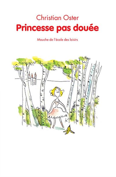 Princesse pas douée - Christian Oster - broché
