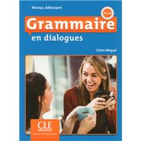 Grammaire en dialogues - Niveau débutant + CD 2ed