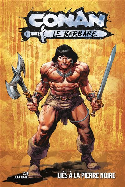 Conan le Barbare (2023) - Tome 01 - Liés à la Pierre Noire (2024)