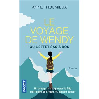 Le Voyage de Wendy ou L'effet Sac à Dos - Bolso - Anne Thoumieux ...