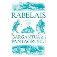 Gargântua & Pantagruel, Vol. II