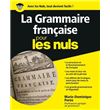 Grammaire française Pour les nuls (La)