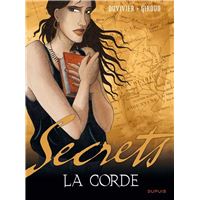 Secrets, La corde - Tome 1