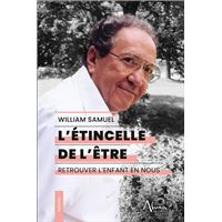 L'étincelle de l'être - Retrouver l’enfant en nous