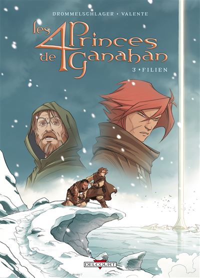 Les 4 princes de Ganahan - Tome 03 - Filien