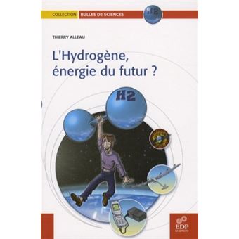 Hydrogene, energie du futur ? (l') - 1