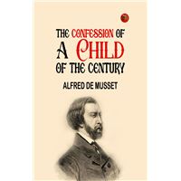 The Confession of a Child of the Century