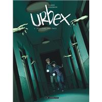 Urbex - Tome 2 - Douleurs fantômes