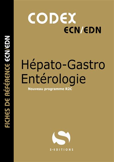 Codex Hépato-Gastro Entérologie (2e éd) - Antoine Gavoille - broché