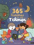 365 histoires du soir T'choupi