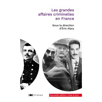 Les grandes affaires criminelles en France - 1