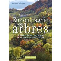 En compagnie des arbres