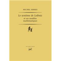 Le système de Leibniz et ses modèles mathématiques