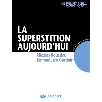 La superstition aujourd'hui - 1