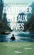 Aventurier en eaux vives