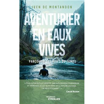 Aventurier en eaux vives