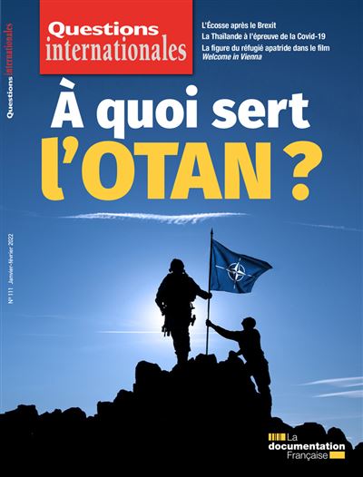 A quoi sert l'OTAN ? N°111 - La Documentation Française - Documentation Francaise - broché - Revue