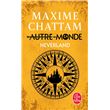 Neverland (Autre-Monde, Tome 6)