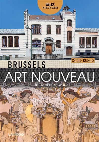 Brussels Art Nouveau /anglais