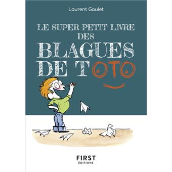 Toto : Le Super Petit Livre des Blagues de Toto