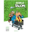 Les Impétueuses Tribulations d'Achille Talon - Tome 3 - Achille Talon est proche du peuple