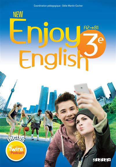 New Enjoy English - Anglais 3e éd. 2015 - Livre de l'élève - Odile Martin-Cocher - Didier - Livre CD - Scolaire / Universitaire