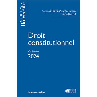 Droit Constitutionnel 2024 42ed 42ème édition - Broché - Pierre Pactet ...