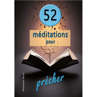 52 Méditations pour prêcher - 1