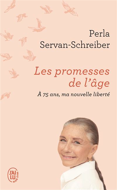 Les promesses de l'âge - Perla Servan-Schreiber