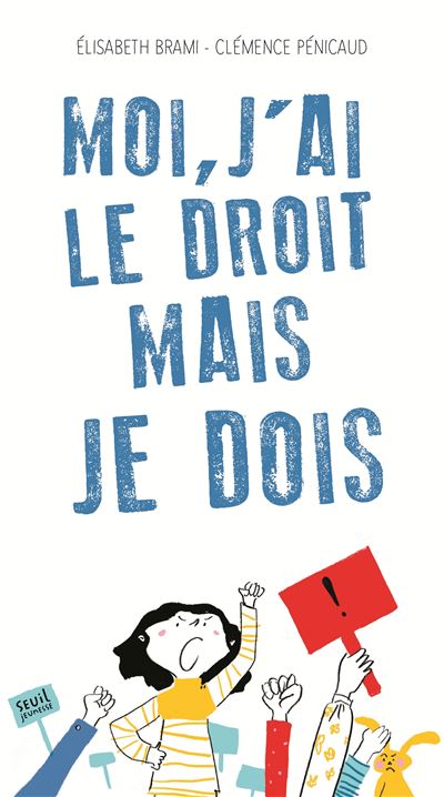 Moi, j'ai le droit mais je dois