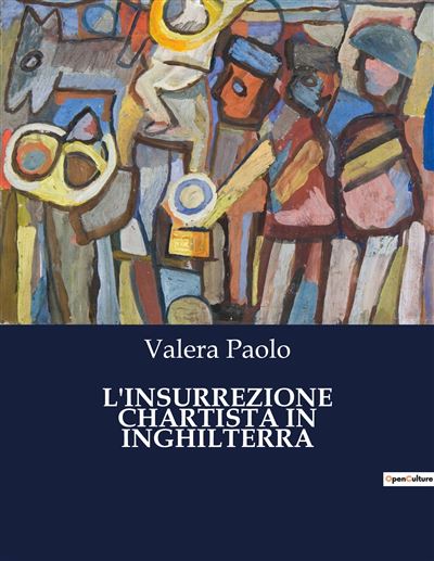 L'insurrezione chartista in inghilterra - Paolo Valera - broché