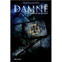 Damné - Damné Tome 02 : Damné T02 Le fardeau de Lucifer