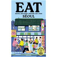 Food Lovers Travel : Eat Séoul