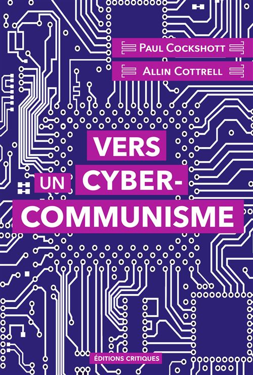 Vers un Cybercommunisme - Paul Cockshott - broché