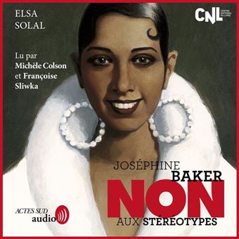Joséphine Baker : "Non aux stéréotypes" - 1