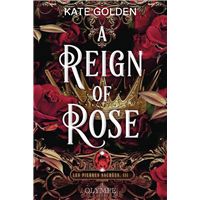 A Reign of Rose