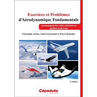 Exercices et Problèmes d'Aérodynamique Fondamentale. 2e édition - 1