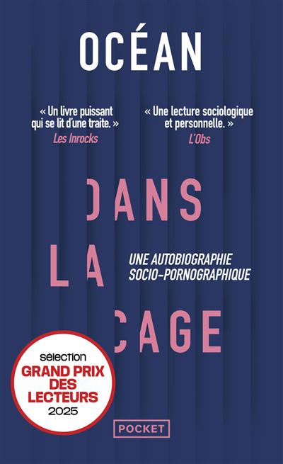 Dans la cage - Une autobiographie socio-pornographique - Oce
