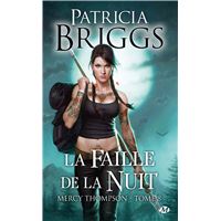 Mercy Thompson, T8 : La Faille de la nuit