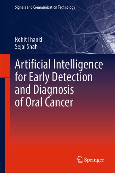 Artificial Intelligence for Early Detection and Diagnosis of Oral ...