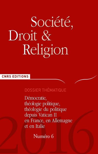 Societe Droit et Religion n° 6 - Democrate, theologie politi