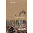 L'Homme-chevreuil - Sept ans de vie sauvage