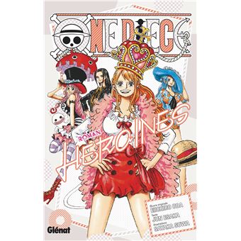 One Piece - One Piece Roman - Novel Heroines - Tome 01 - 1