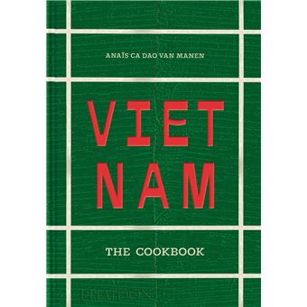 Vietnam: The Cookbook