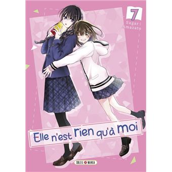 Elle n'est rien qu'à moi ! T07 - 1