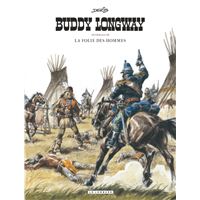 Intégrale Buddy Longway  - Tome 3 - La folie des hommes