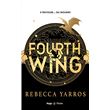 Fourth Wing - Version française - Poche