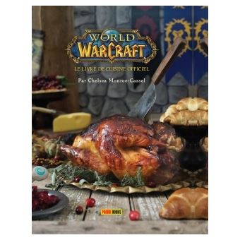 World Of Warcraft - World of Warcraft : Le livre de cuisine officiel - 1