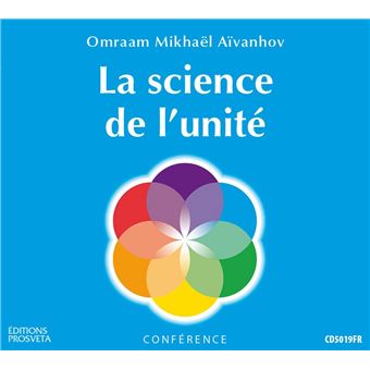 La science de l'unite CD audio - Texte lu (CD) - O. MIKHAEL AIVANHOV ...