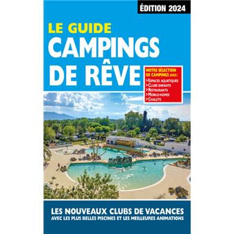 Guide Campings de Rêve 2024 - 1
